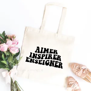 Aimer Inspirer Enseigner Tote