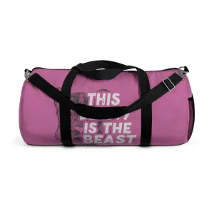 Beauty is the Beast Gym Bag